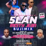 5LAN & MISTY JEAN & BUJI MIX